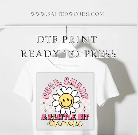 Cute smart and a little dramatic daisy smilie face  DTF print