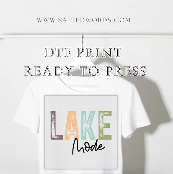 Lake Mode DTF Transfer - Salted Words, LLC