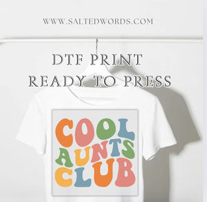 Cool aunts Club retro wavy DTF print