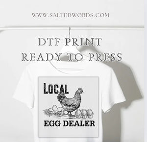 Local Egg Dealer DTF Transfer