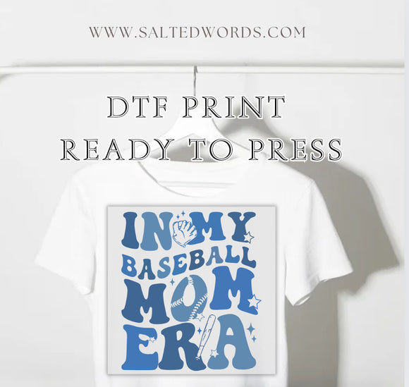 In my baseball mom era DTF print