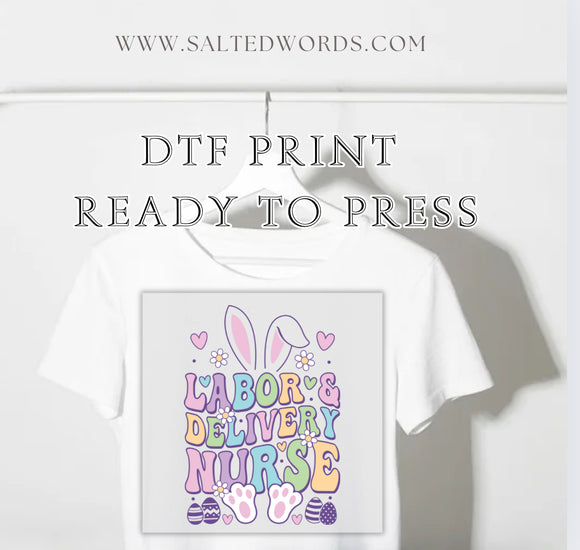 Labor and delivery nurse Easter bunny DTF print