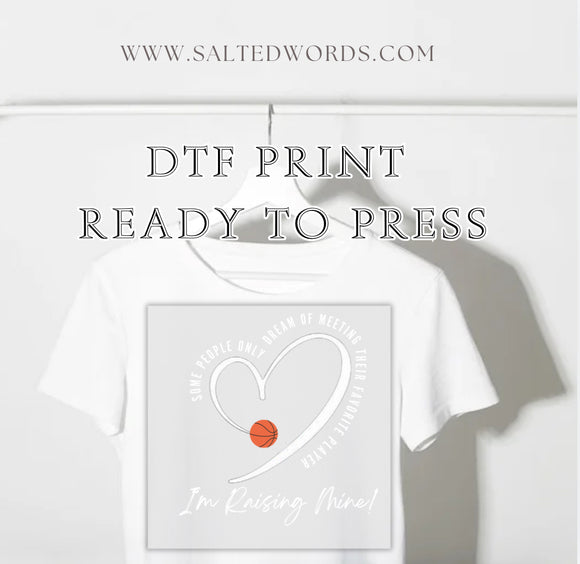 Some people only dream of meeting their fav player I’m raising mine DTF print transfer Ready to Press