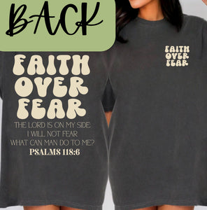 Faith over Fear Comfort Colors Tshirt