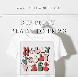 Holly Jolly Vibes Christmas DTF print transfer