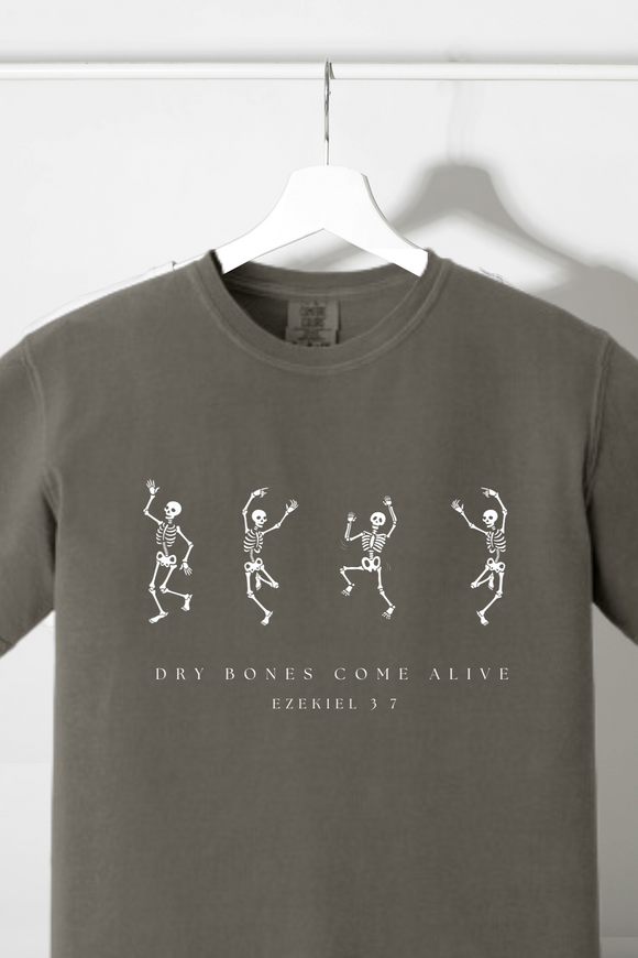 Dry Bones Come Alive Comfort Colors Tshirt - Salted Words, LLC